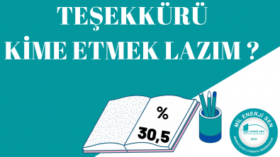 KİME TEŞEKKÜR ETMEK LAZIM